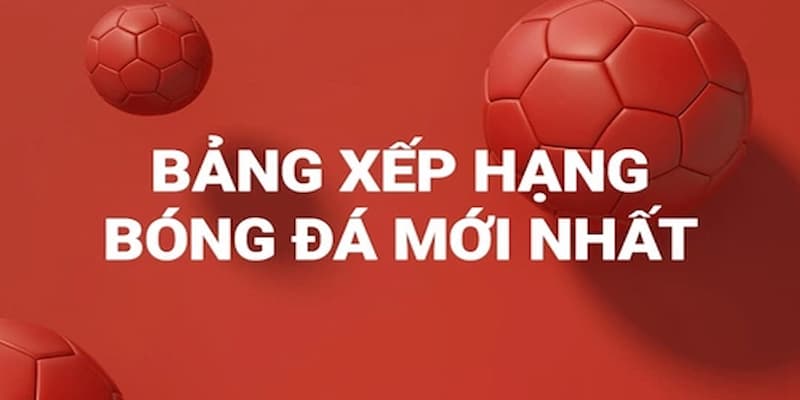 Bảng xếp hạng Bundesliga Cách đọc Bảng xếp hạng Bundesliga chuẩn xác