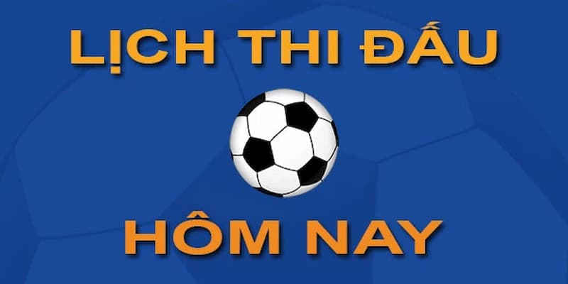 Quy trình áp dụng Lịch thi đấu bóng đá