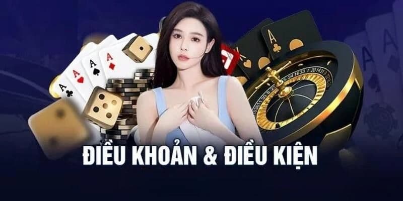 Điều kiện điều khoản Tổng quan về Điều kiện điều khoản trong tỷ lệ cá cược